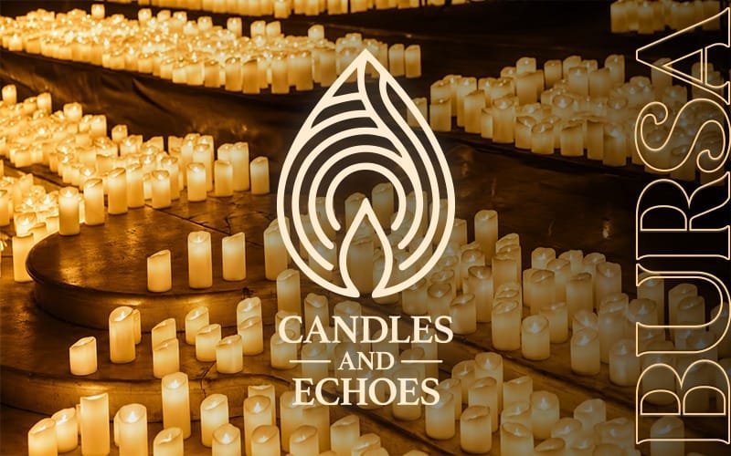 Candles and Echoes - Bursa