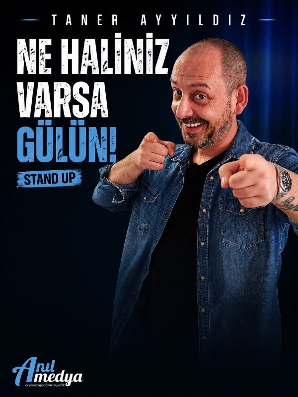 Taner Ayyıldız Ne Haliniz Varsa Gülün Stand Up